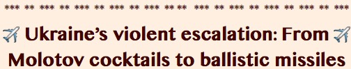 HEADLINE PLATE- UKRAINE'S VIOLENT ESCALATION